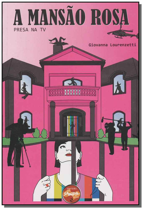 Capa do livro Mansão Rosa, a - Presa na Tv, de Giovanna Lourenzetti