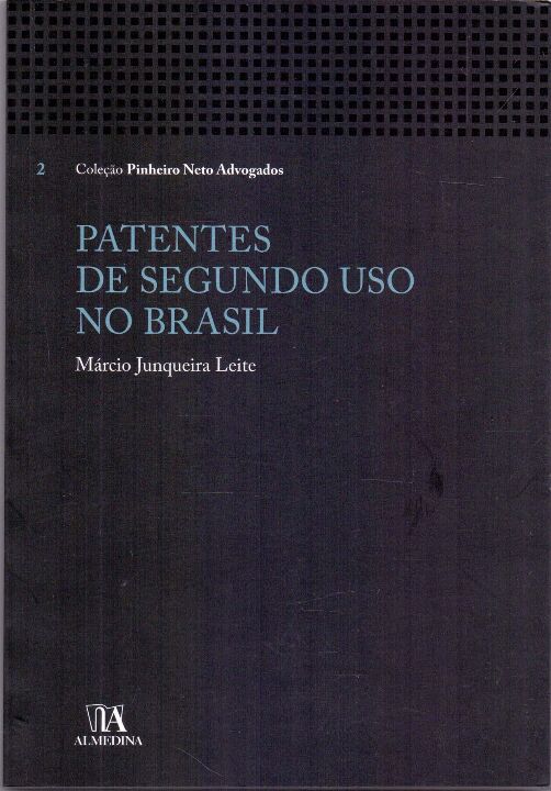 Patentes de Segundo Uso no Brasil