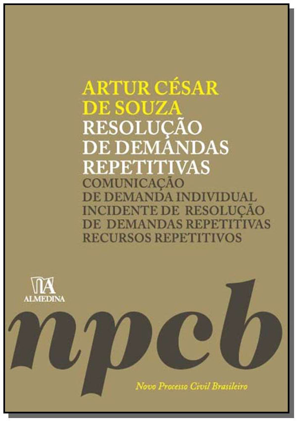 Capa do livro Resolução de Demandas Repetitivas - 01ed/15, de Artur Cesar de Souza