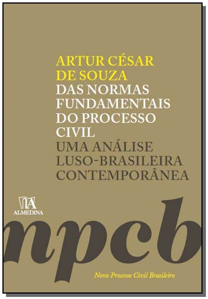 Das Normas Fundamentais do Processo Civil