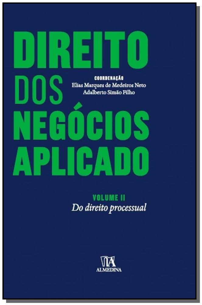 Direito dos Negócios Aplicado - Vol. II