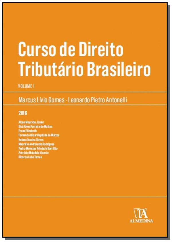 Capa do livro Curso de Direito Tributário Brasileiro - Vol. I - 01ed/16, de Marcus Gomes, Leonardo Pietro
