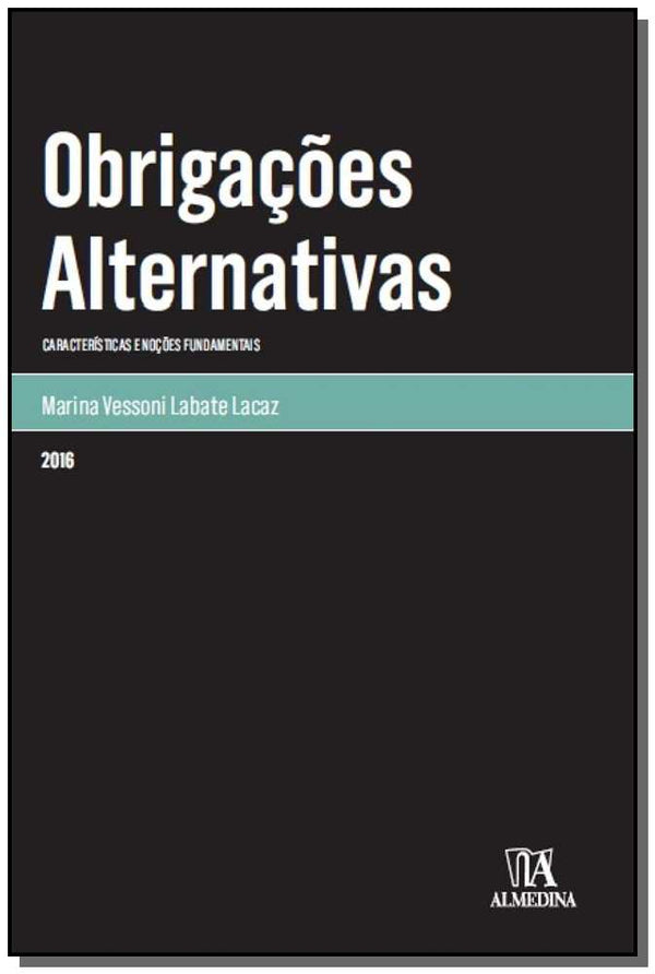 Capa do livro Obrigações Alternativas - 01ed/16, de Marina Vessoni Labate Lacaz