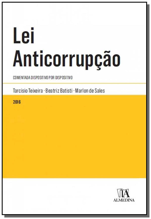 Capa do livro Lei Anticorrupção - 01ed/16, de Teixeira; Batisti; Sales