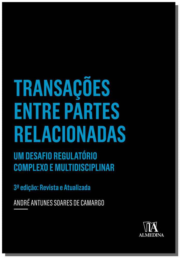 Capa do livro Transações Entre Partes Relacionadas - 03ed/16, de Andre Antunes Soares de Camargo
