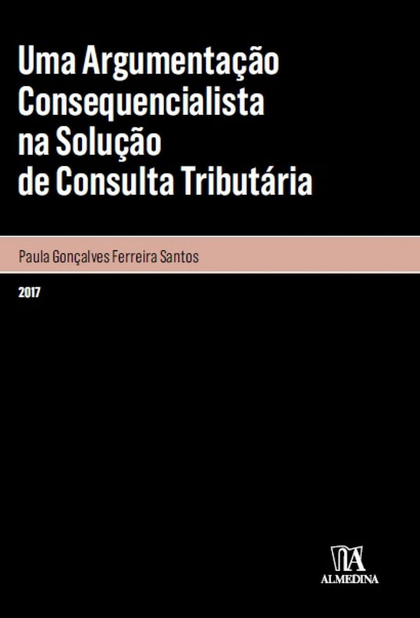Capa do livro Uma Argumentação Consequencialista na Solução De.., de Paula Gonçalves Ferreira Santos