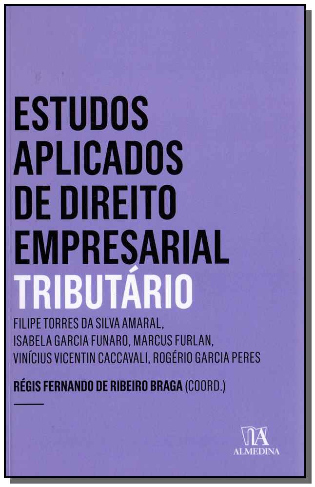 Estudos Aplicados de Direito Empresarial Tributário