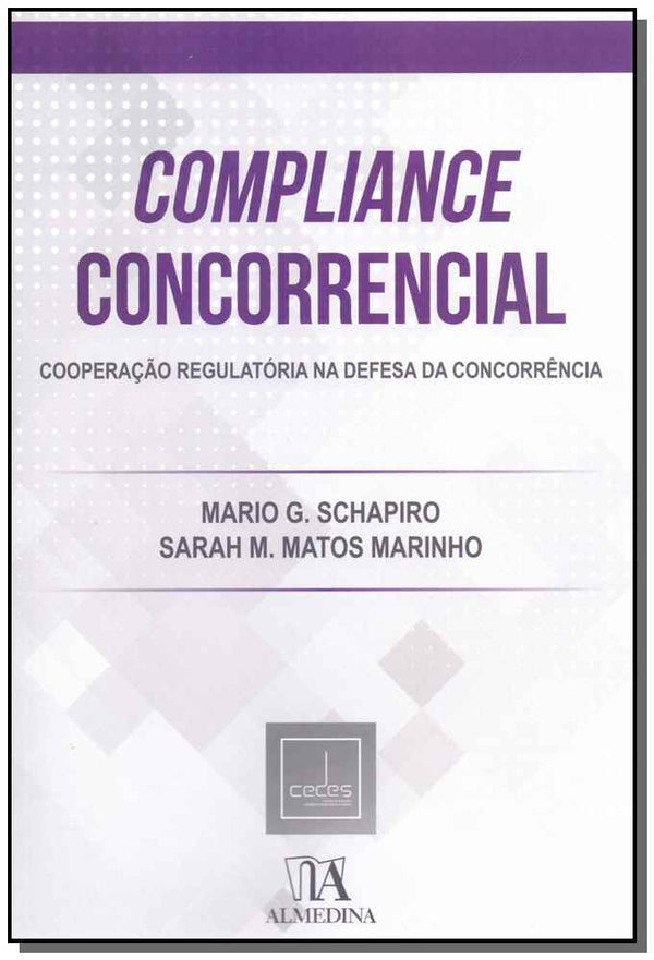 Capa do livro Compliance Concorrencial - 01ed/19, de Mario G. Schapiro, Sarah M. Marinho
