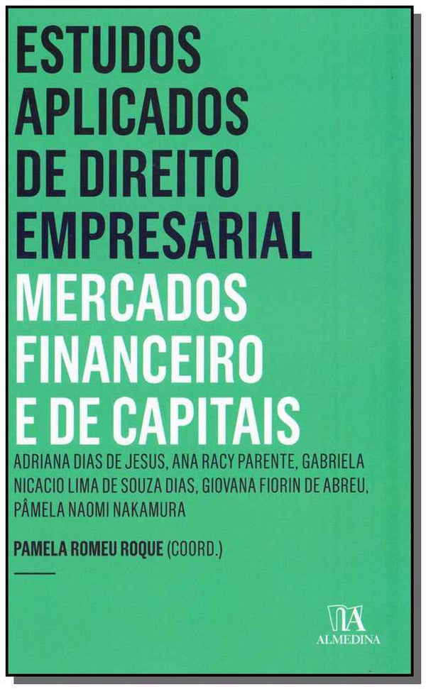 Capa do livro Estudos Aplicados Direito Empresarial- Mercado Financeiro e de Capitais - 03ed/18, de Pamela Romeu Roque