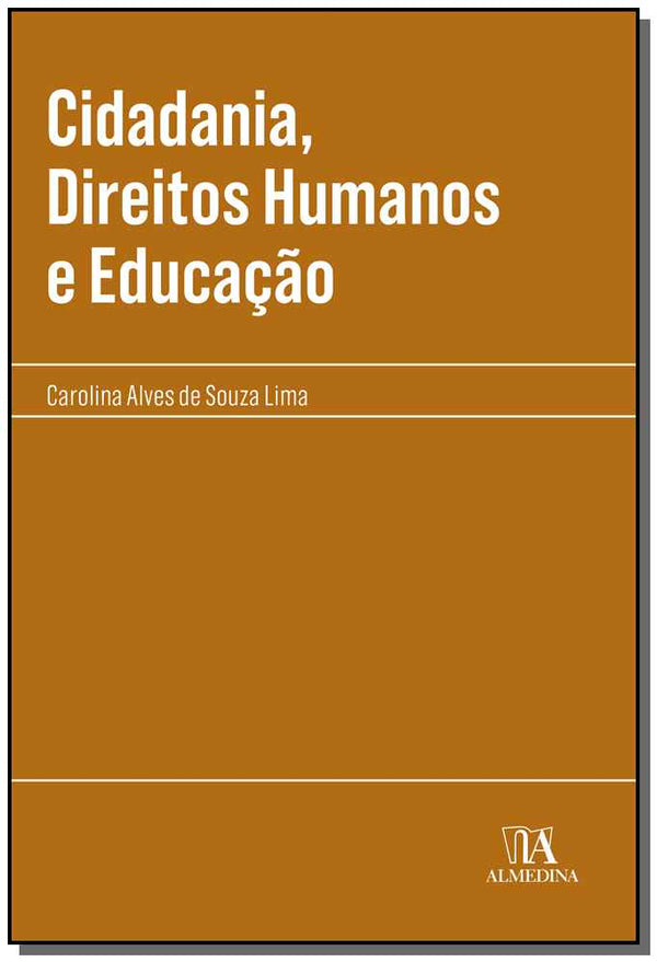 Capa do livro Cidadania, Direitos Humanos e Educação - 01ed/19, de Carolina Alves de Souza Lima