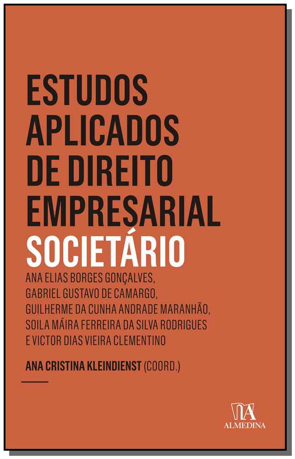 Capa do livro Estudos Aplicados de Direito Empresarial - Societário - Vol. 2 - 01ed/19, de Ana Cristina (Coordenador) Kleindienst