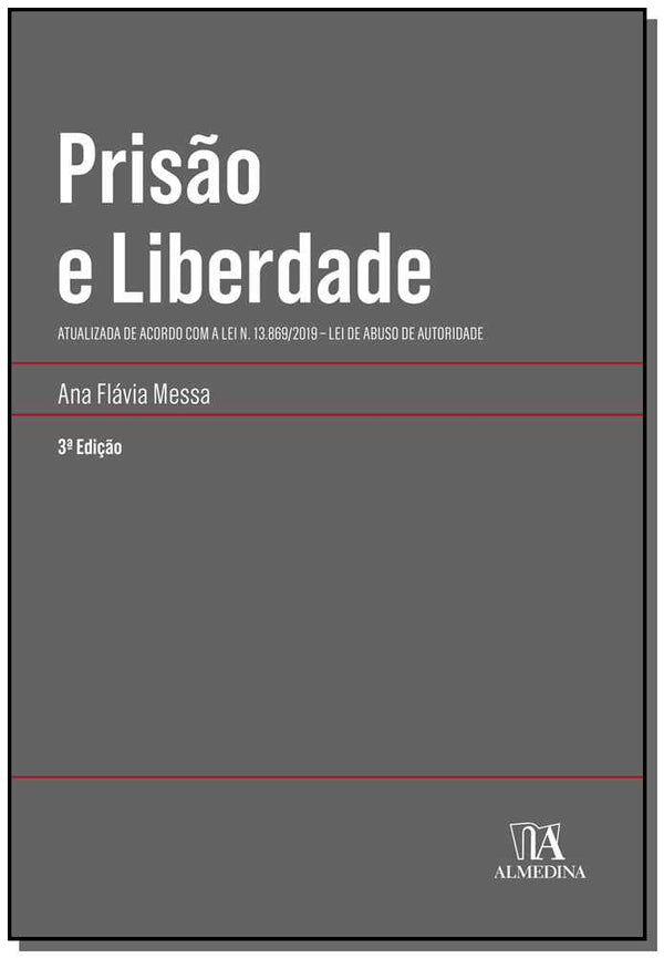 Capa do livro Prisão e Liberdade - 03ed/20, de Ana Flavia Messa