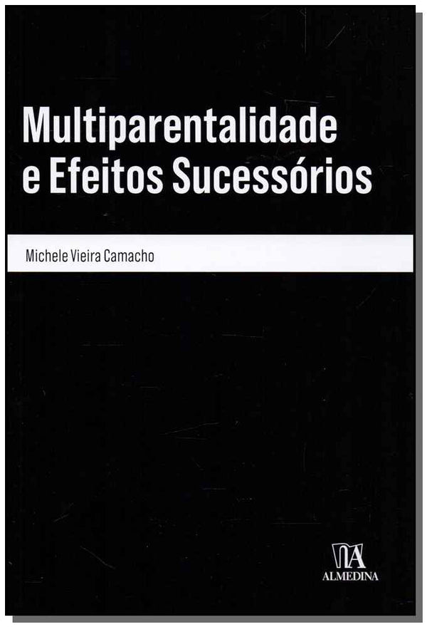 Capa do livro Multiparentalidade e Efeitos Sucessórios, de Michele Vieira Camacho