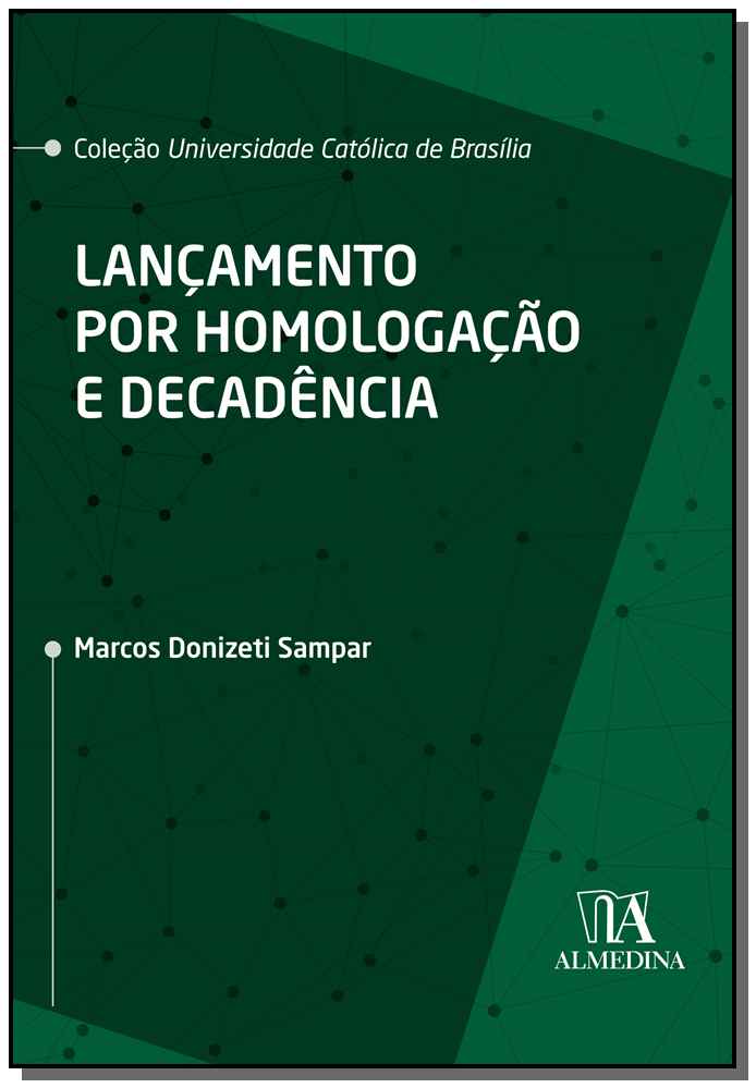 Lançamento por Homologação e Decadência