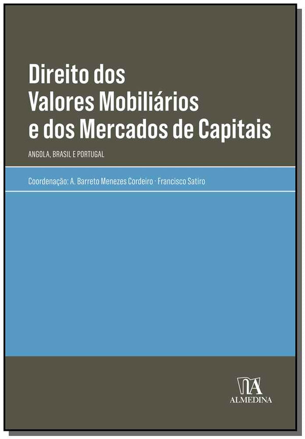 Capa do livro Direito dos Valores Mobiliários e dos Mercados de Capitais - 01ed/20, de A. Barreto Cordeiro, Francisco Satiro