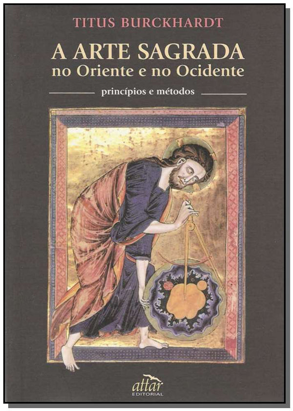 Capa do livro Arte Sagrada no Oriente e Ocidente, de Titus Burckhardt