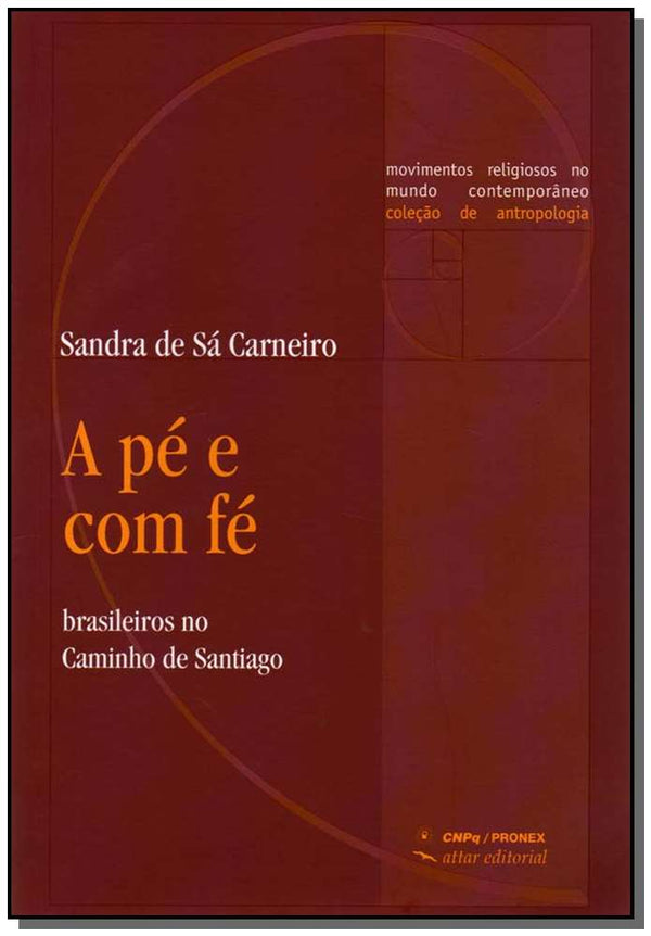 Capa do livro A Pé e com Fé, de Sandra de Sa Carneiro