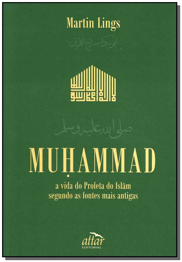 Muhammad - A Vida do Profeta do Islãm
