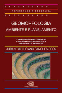 Capa do livro Geomorfologia - Ambiente e Planejamento, de Jurandyr Luciano Sanches Ross