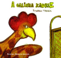 Capa do livro Galinha Xadrez, a, de Rogerio Trezza