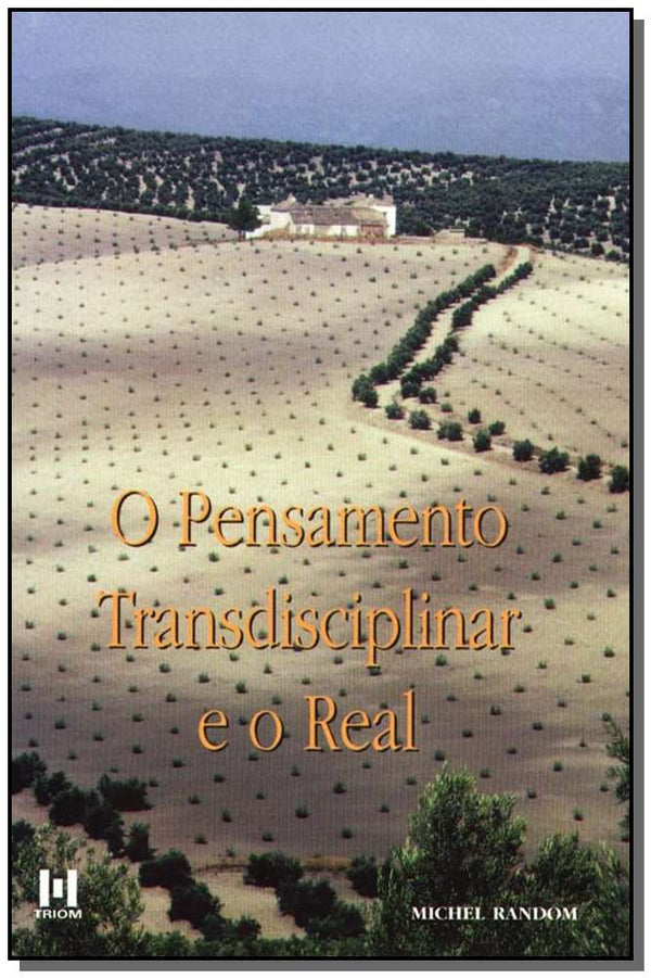 Capa do livro Pensamento Transdisciplinar e Real, de Michel Random