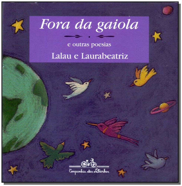 Capa do livro Fora da Gaiola, de Lalau