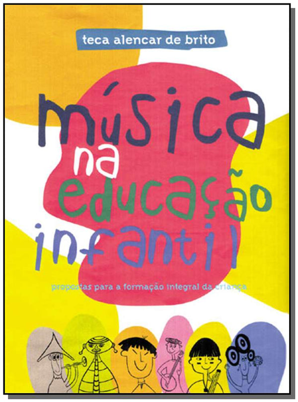 Capa do livro Música na Educação Infantil, de Teca Alencar de Brito