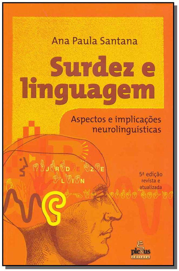 Capa do livro Surdez e Linguagem - 05ed/19, de Ana Paula Santana
