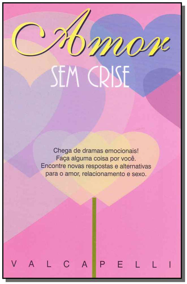 Capa do livro Amor sem Crise, de Valcapelli