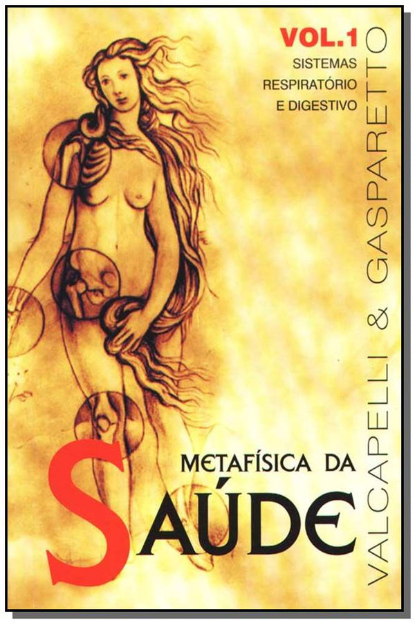 Capa do livro Metafísica da Saúde-Vol.1, de Valcapelli