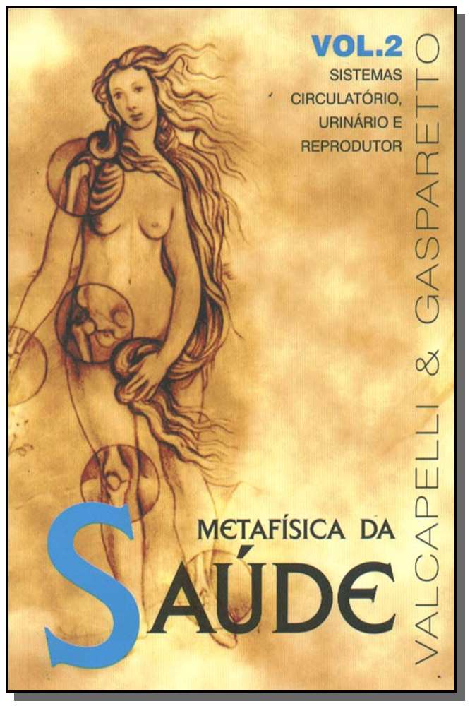 Metafísica da Saúde-Vol.2