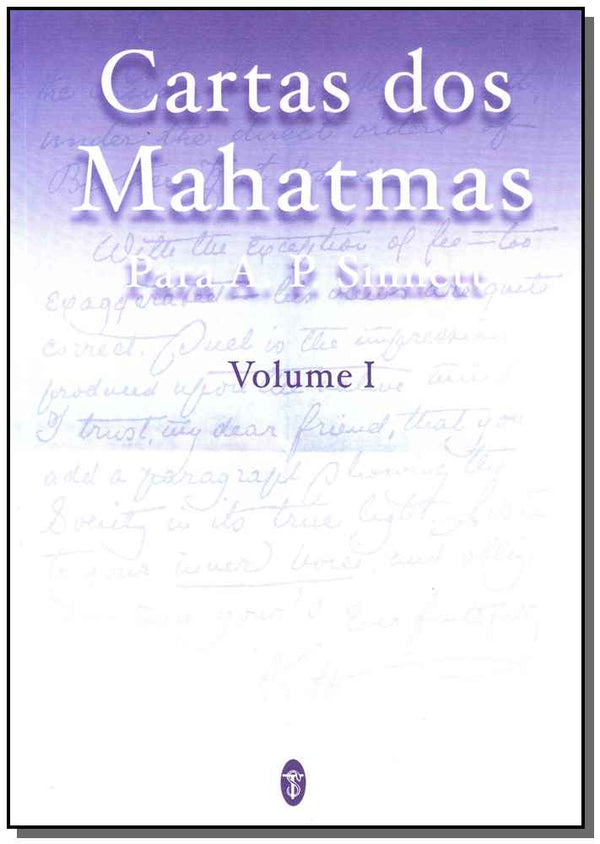 Capa do livro Cartas dos Mahatmas-Vol.01, de Para A. P. Sinnett