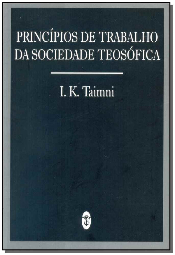 Capa do livro Principios de Trabalho da Sociedade Teosofica-1695, de I. K. Taimni
