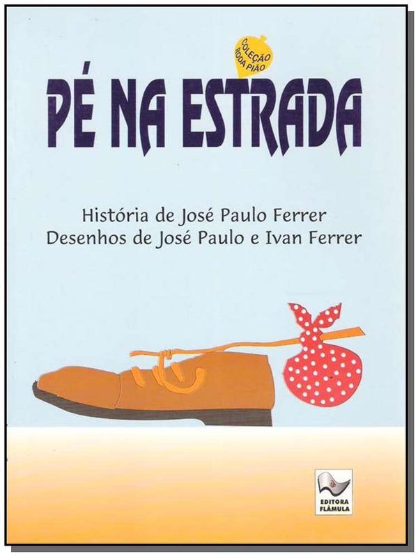 Capa do livro Pé na Estrada, de Jose Paulo Ferrer