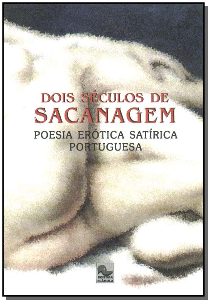 Dois Séculos de Sacanagem