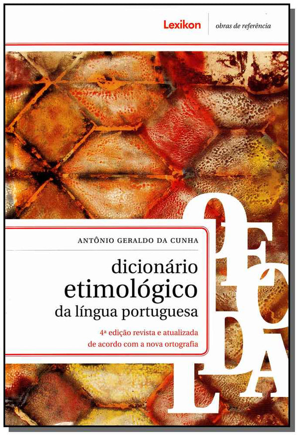 Capa do livro Dicionário Etimológico da Língua Portuguesa, de Antonio Geraldo da Cunha