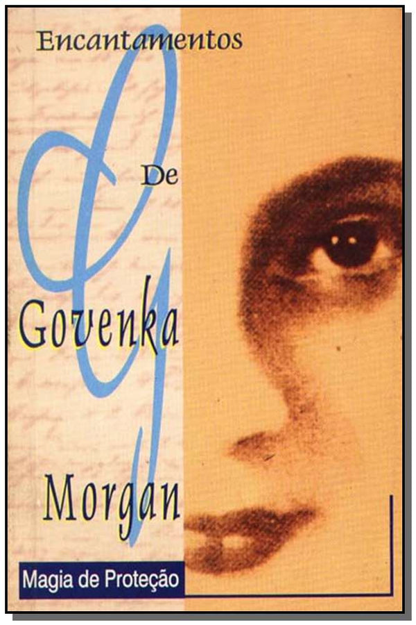 Capa do livro Encantamentos de G.morgan-M.prot., de Govenka Morgan