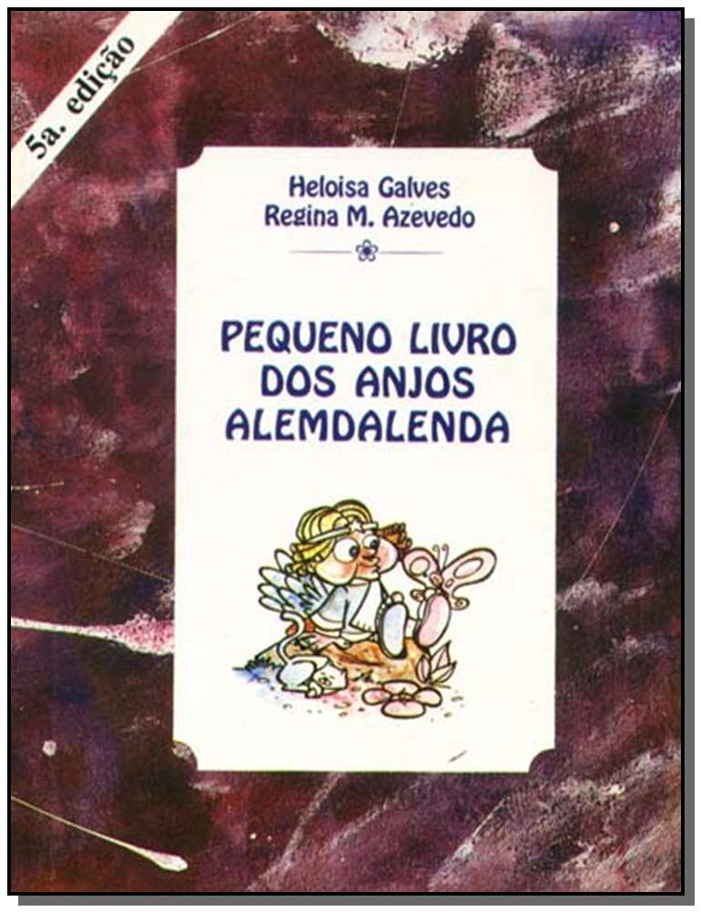 Pequeno Livro dos Anjos Alemdalenda