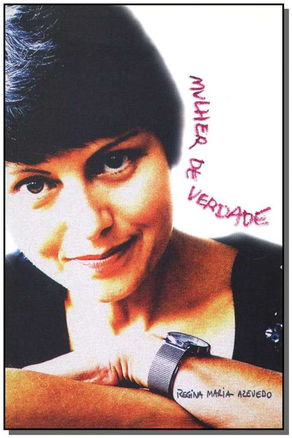 Capa do livro Mulher de Verdade, de Regina M. Azevedo