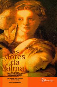 Capa do livro As Dores da Alma, de Francisco do Espirito Santo Neto