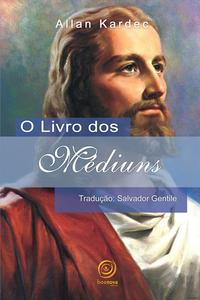 Capa do livro O Livro dos Médiuns - Normal, de Allan Kardec
