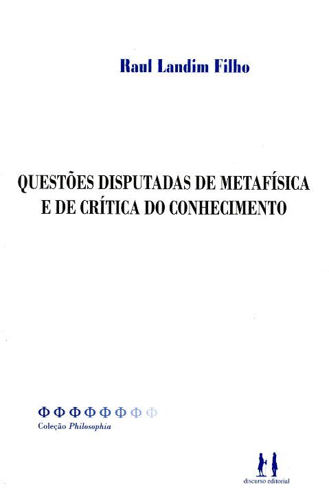 Capa do livro Questões Disputadas de Metafísica, de Raul Landim