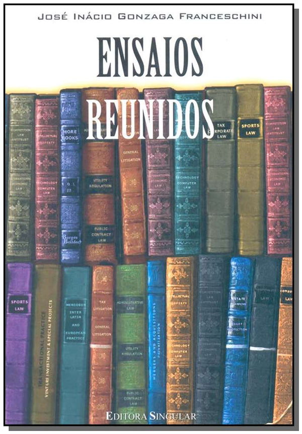 Capa do livro Ensaios Reunidos/04, de Jose I. Franceschini