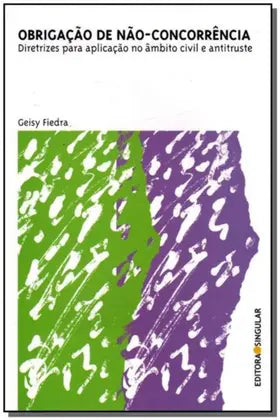 Capa do livro Obrigação de Não-Concorrencia/07, de Geisy Fiedra