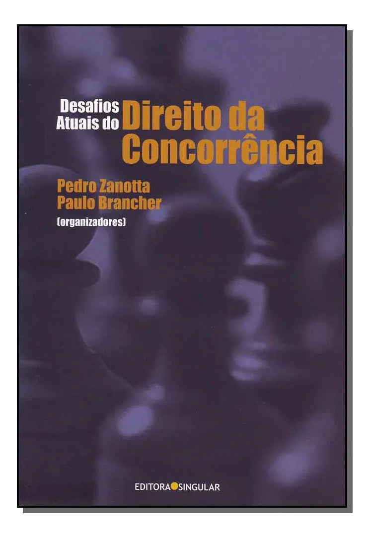 Desafios Atuais do Direito de Concorrência