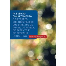 Acesso ao Conhec. e os Testes dos Tres Passos dos