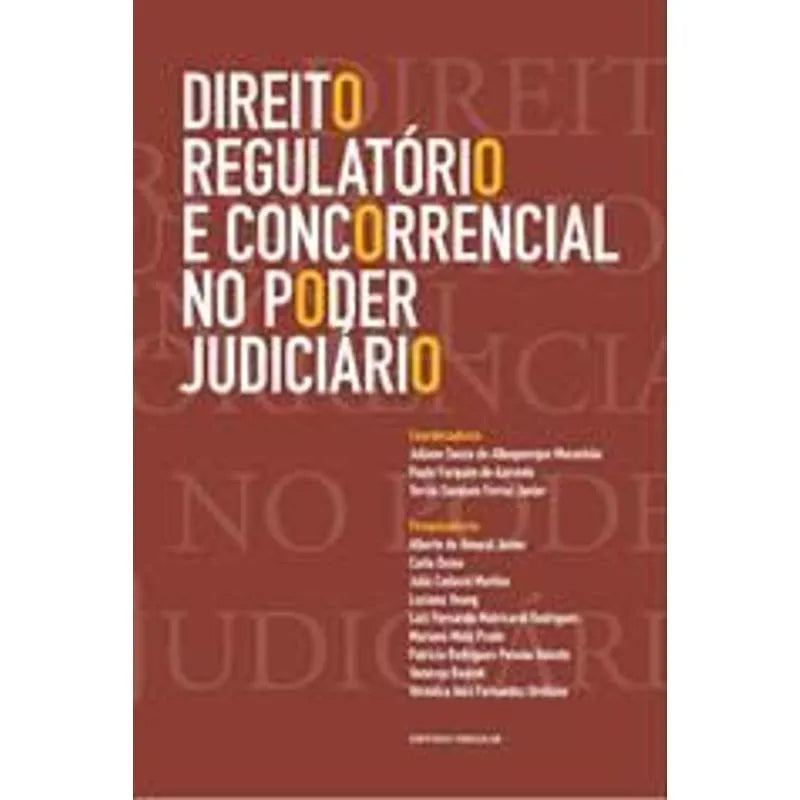 Direito Regulatório e Concorrencial no Poder Judiciário