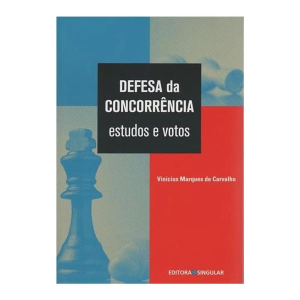 Capa do livro Defesa da Concorrência - Estudos e Votos, de Vinicius Marques de Carvalho