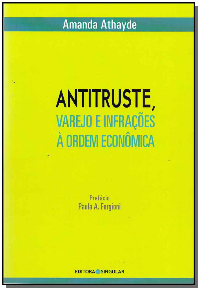 Antitruste, Varejo e Infrações à Ordem Econômica
