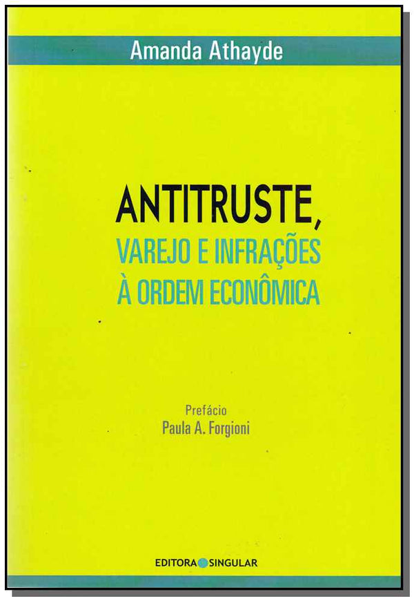 Capa do livro Antitruste, Varejo e Infrações à Ordem Econômica, de Amanda Athayde